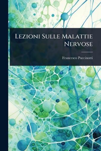 Lezioni Sulle Malattie Nervose