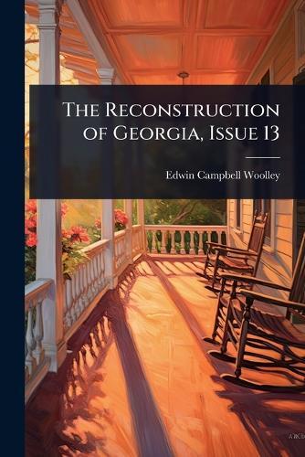 The Reconstruction of Georgia, Issue 13