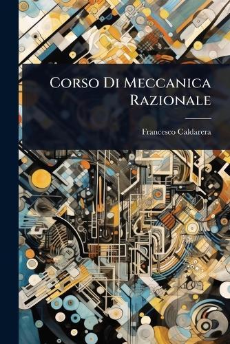 Corso Di Meccanica Razionale