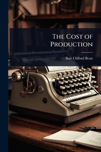 The Cost of Production