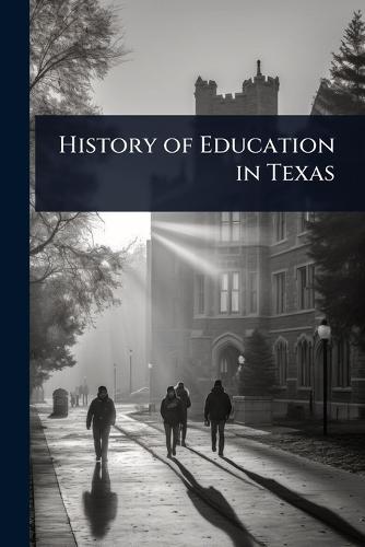 History of Education in Texas