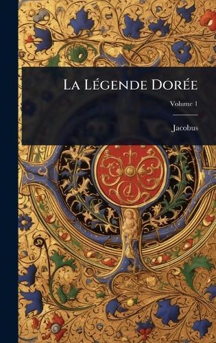 La LÃ(c)gende DorÃ(c)e