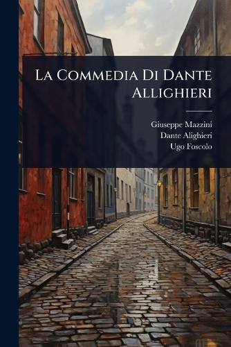 La Commedia Di Dante Allighieri