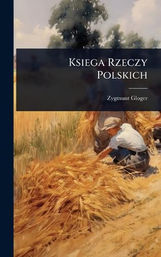 Ksiega Rzeczy Polskich