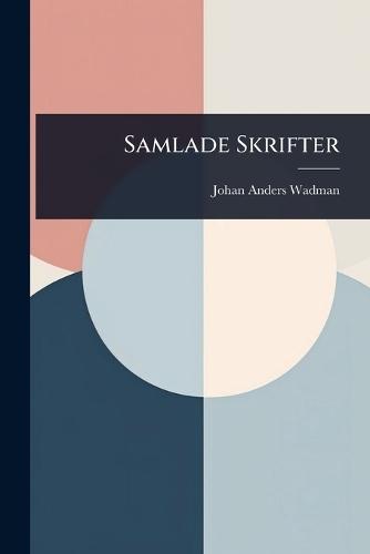 Samlade Skrifter