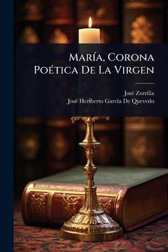 MarÃ-a, Corona PoÃ(c)tica De La Virgen