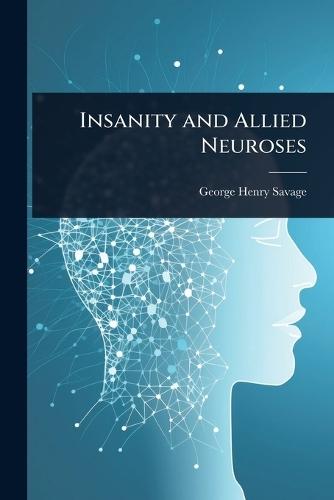 Insanity and Allied Neuroses