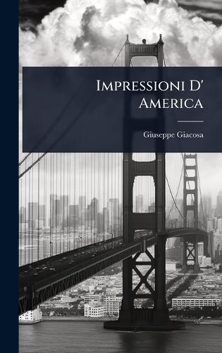 Impressioni D' America