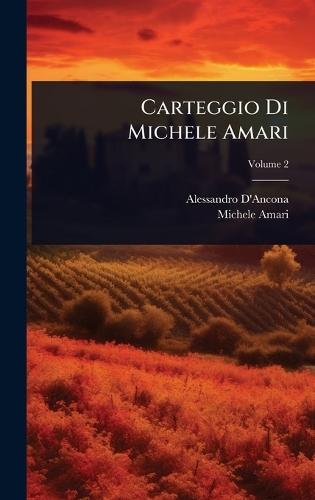 Carteggio Di Michele Amari
