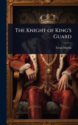 The Knight of King's Guard