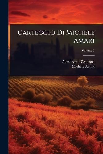 Carteggio Di Michele Amari