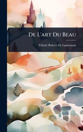 De L'art Du Beau