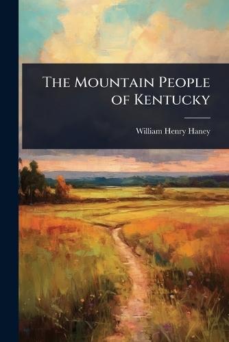 The Mountain People of Kentucky
