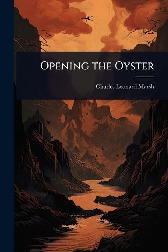 Opening the Oyster