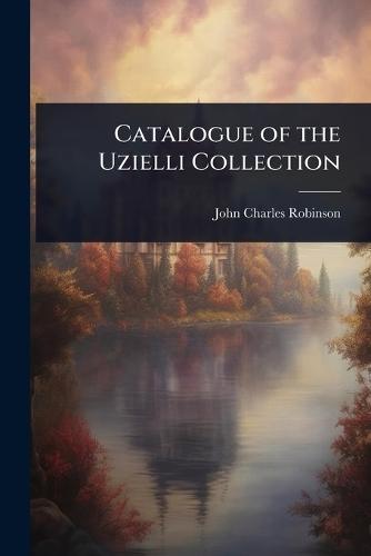 Catalogue of the Uzielli Collection