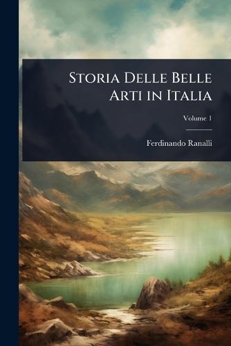 Storia Delle Belle Arti in Italia