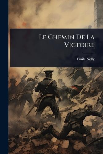 Le Chemin De La Victoire