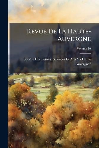 Revue De La Haute-Auvergne