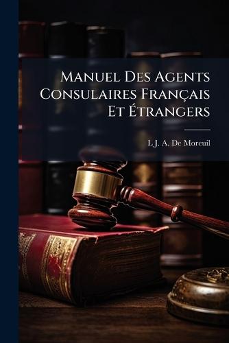 Manuel Des Agents Consulaires Français Et Ãtrangers