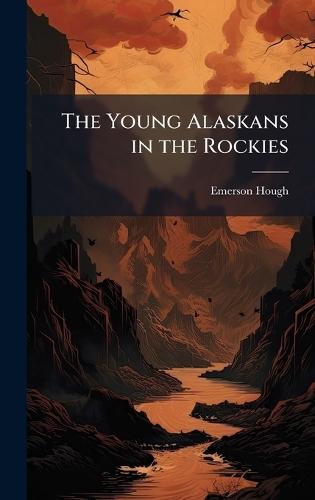 The Young Alaskans in the Rockies