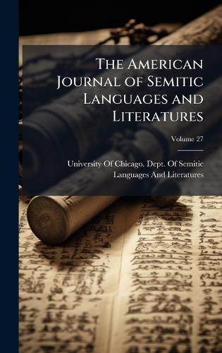 The American Journal of Semitic Languages and Literatures