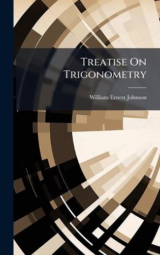 Treatise On Trigonometry