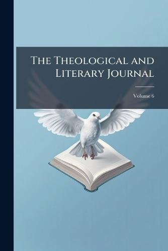 The Theological and Literary Journal