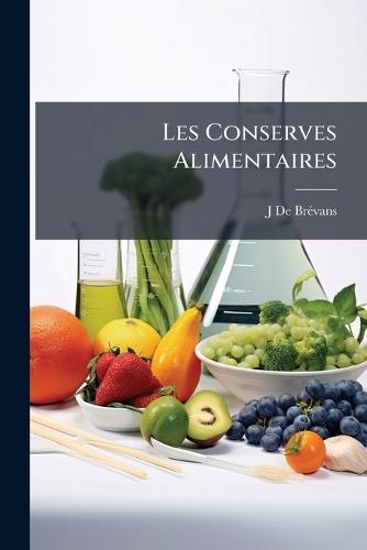 Les Conserves Alimentaires