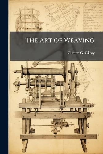 The Art of Weaving