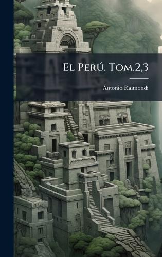 El PerÃ°. Tom.2,3