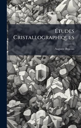 Ãtudes Cristallographiques