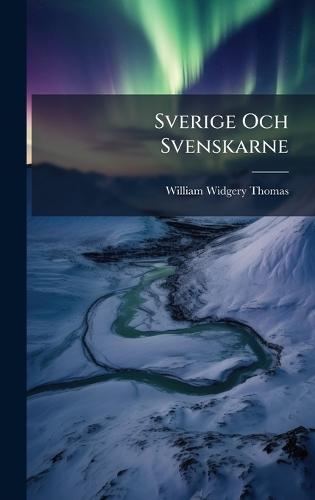 Sverige Och Svenskarne
