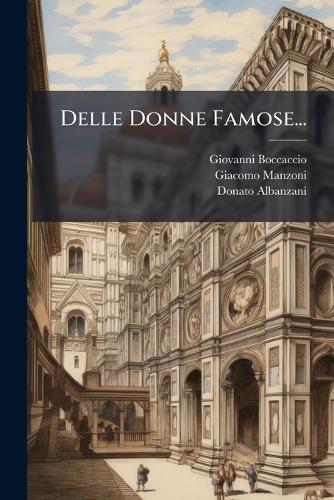 Delle Donne Famose...