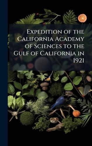 Expedition of the California Academy of Sciences to the Gulf of California in 1921