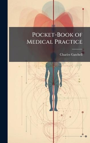 Pocket-Book of Medical Practice