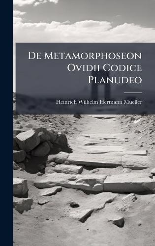 De Metamorphoseon Ovidii Codice Planudeo