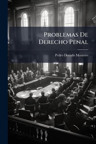Problemas De Derecho Penal