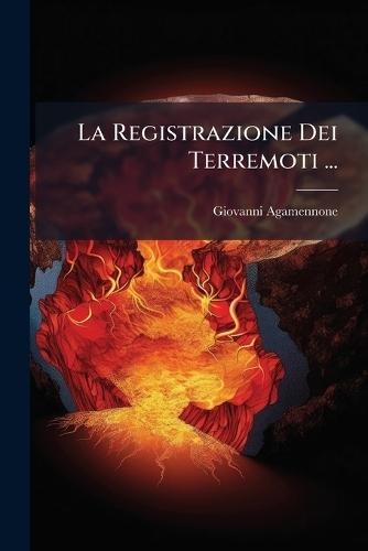 La Registrazione Dei Terremoti ...