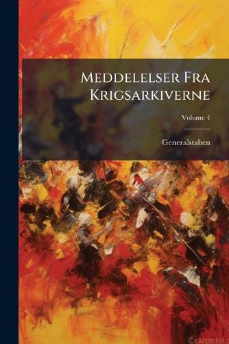 Meddelelser Fra Krigsarkiverne