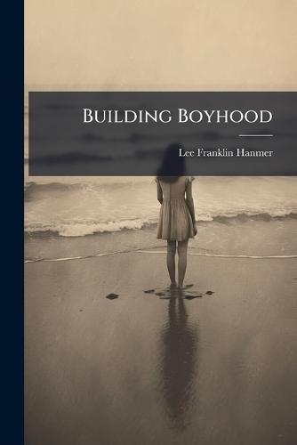 Building Boyhood