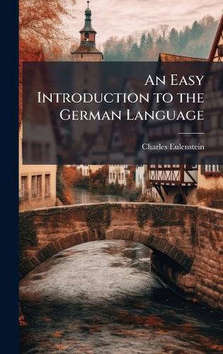 An Easy Introduction to the German Language