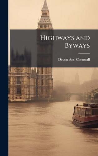 Highways and Byways