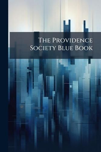 The Providence Society Blue Book