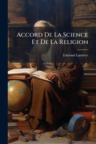Accord De La Science Et De La Religion