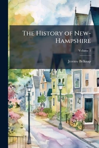 The History of New-Hampshire