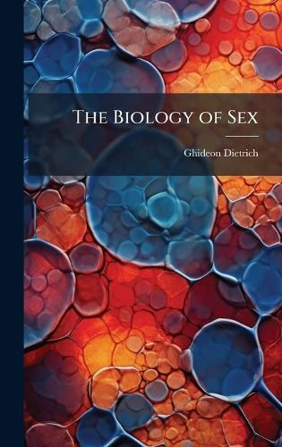 The Biology of Sex