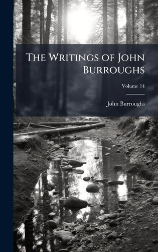The Writings of John Burroughs