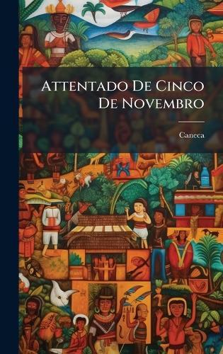 Attentado De Cinco De Novembro