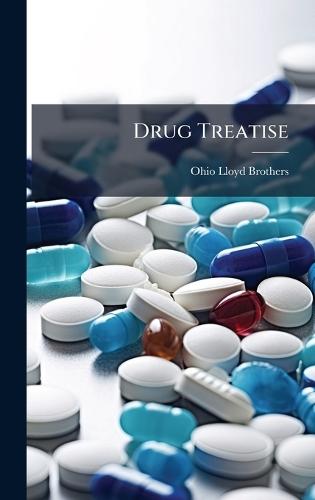 Drug Treatise