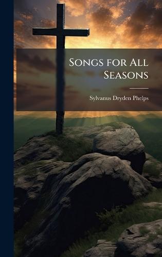 Songs for All Seasons
